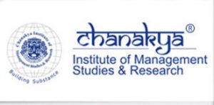 CHANAKYA INSTITUTE OF MANAGEMENT STUDIES AND RESEARCH